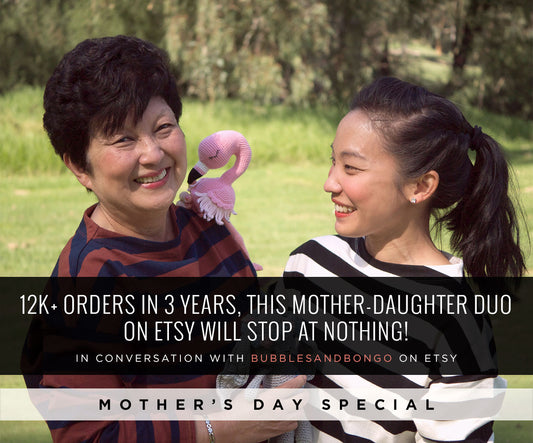 MOTHER’S DAY SPECIAL | 12K+ ORDERS IN 3 YEARS, THIS MOTHER-DAUGHTER DUO ON ETSY WILL STOP AT NOTHING!